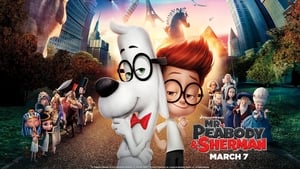 Mr. Peabody & Sherman