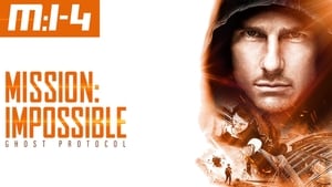 Mission: Impossible - Ghost Protocol