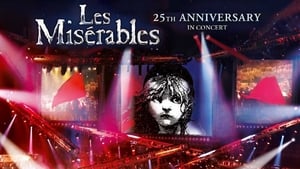 Les Misérables - 25th Anniversary in Concert