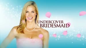 Undercover Bridesmaid