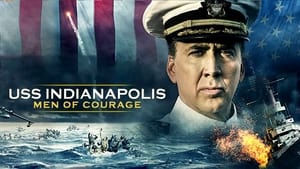 USS Indianapolis: Men of Courage