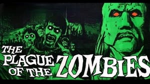 The Plague of the Zombies