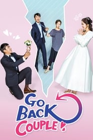 دانلود سریال Go Back Couple 2017 (بازگشت زوجین)