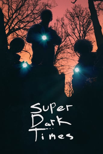 Super Dark Times 2017