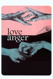 Love and Anger 1969