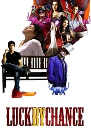 دانلود فیلم Luck by Chance 2009