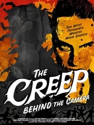 دانلود فیلم The Creep Behind the Camera 2014