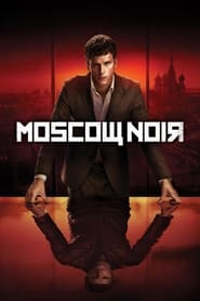 دانلود سریال Moscow Noir 2018