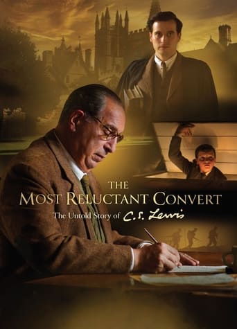 The Most Reluctant Convert: The Untold Story of C.S. Lewis 2021