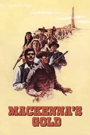 دانلود فیلم Mackenna's Gold 1969