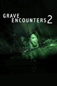 Grave Encounters 2 2012